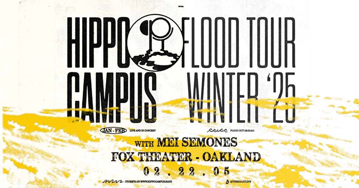 Hippo Campus - FLOOD Tour at Fox Theater