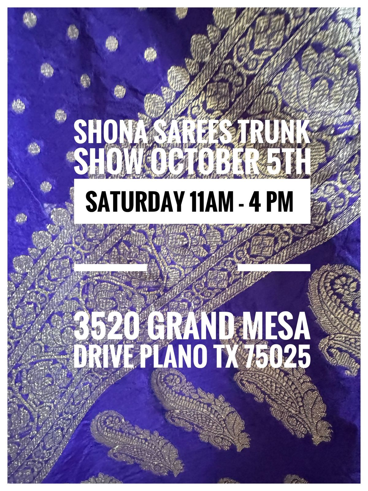 SHONA Sarees trunk show - October 5th Saturday 