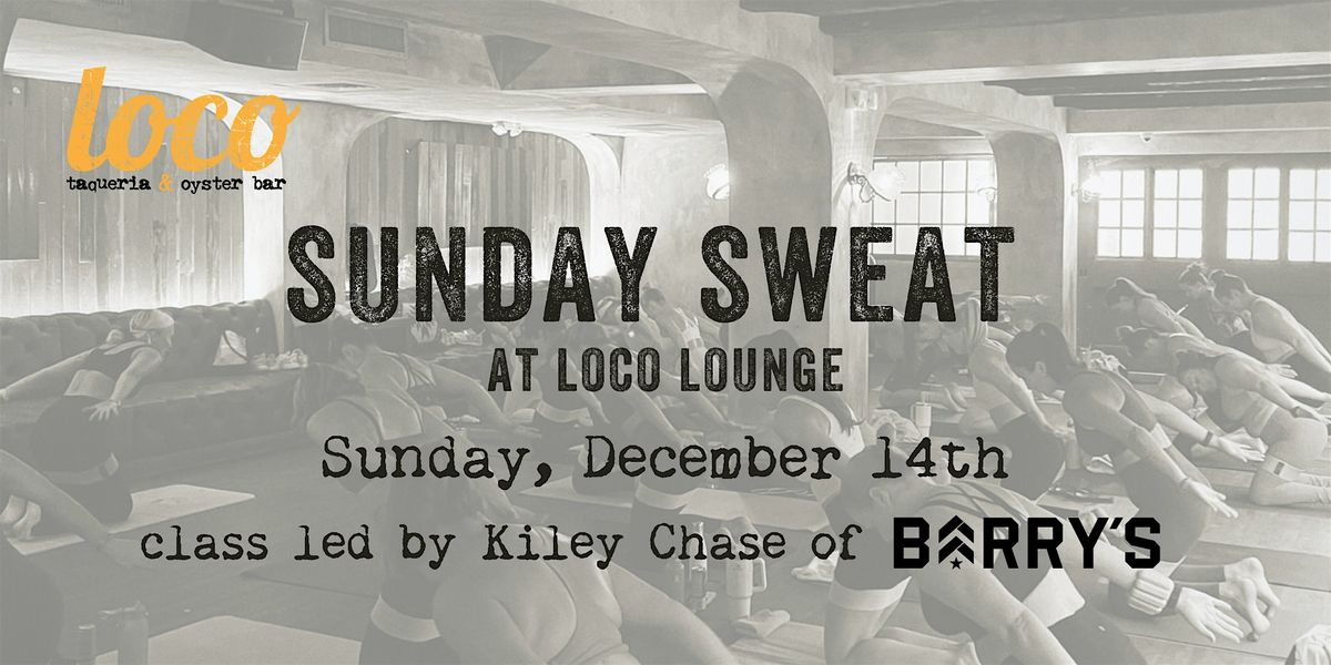 Sunday Sweat at Loco Southie