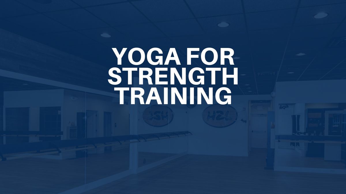 Yoga for Strength Training