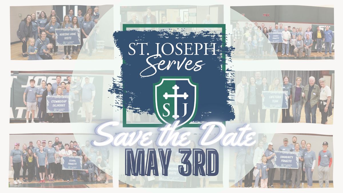 St. Joseph Serves - SAVE THE DATE!