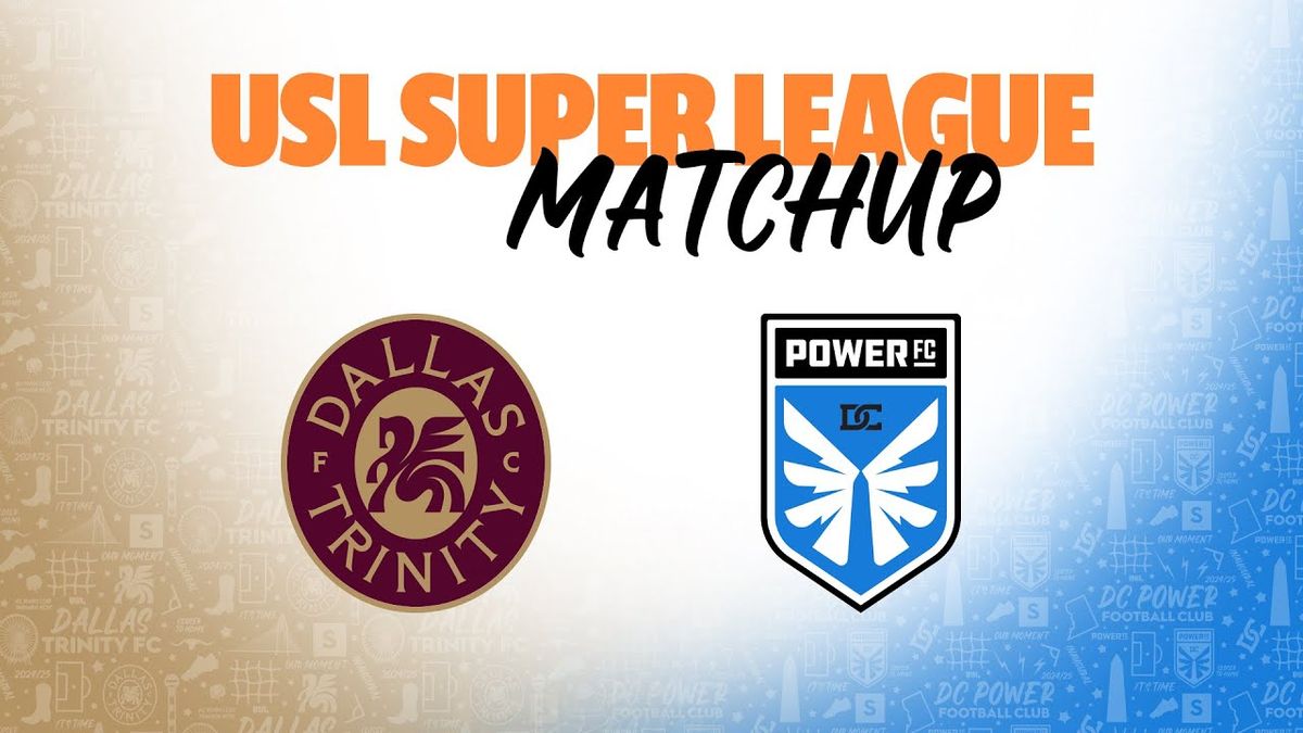 Dallas Trinity FC vs. DC Power FC