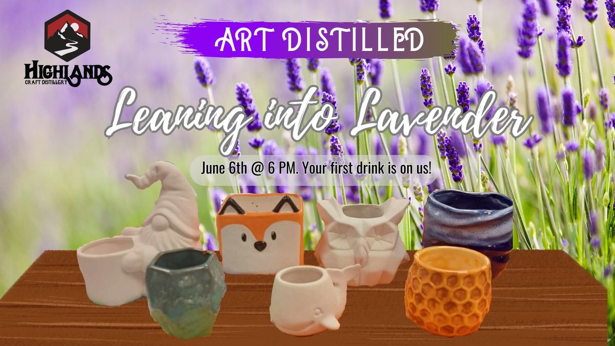 Leaning into Lavender: An Off-site Event at Highlands Distillery
