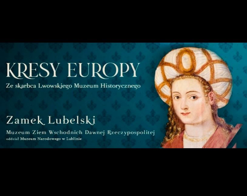 LUBLIN-WYSTAWA KRESY EUROPY. ZE SKARBCA LWOWSKIEGO MUZEUM HISTORYCZNEGO I ZWIEDZANIE BROWARU PER\u0141A