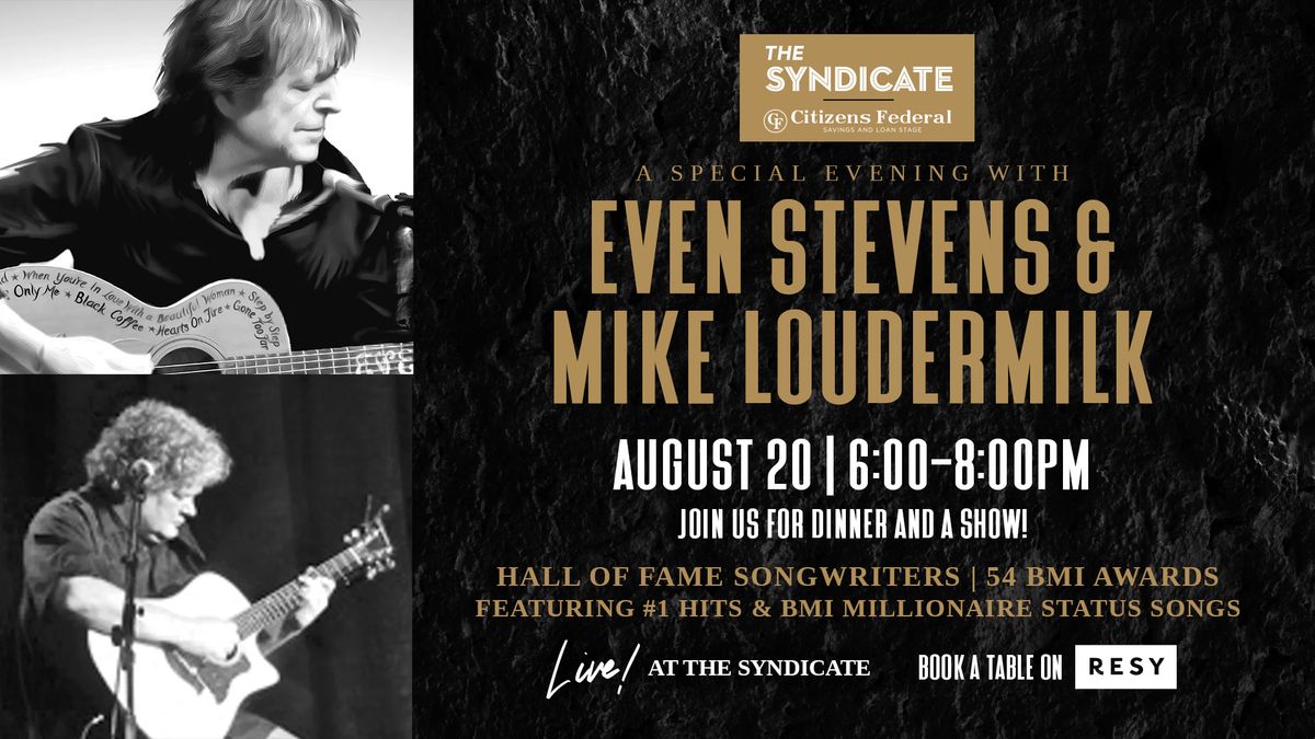A Special Evening with Even Stevens & Mike Loudermilk