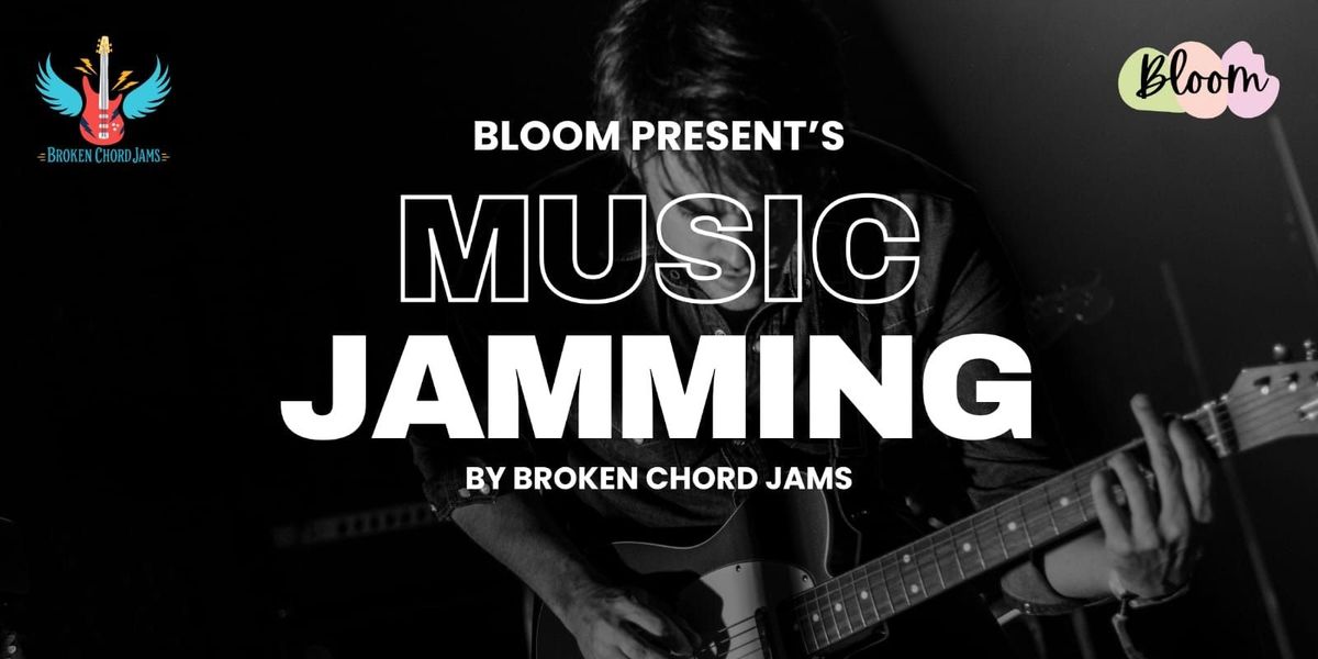 Music Jamming with the broken chord!