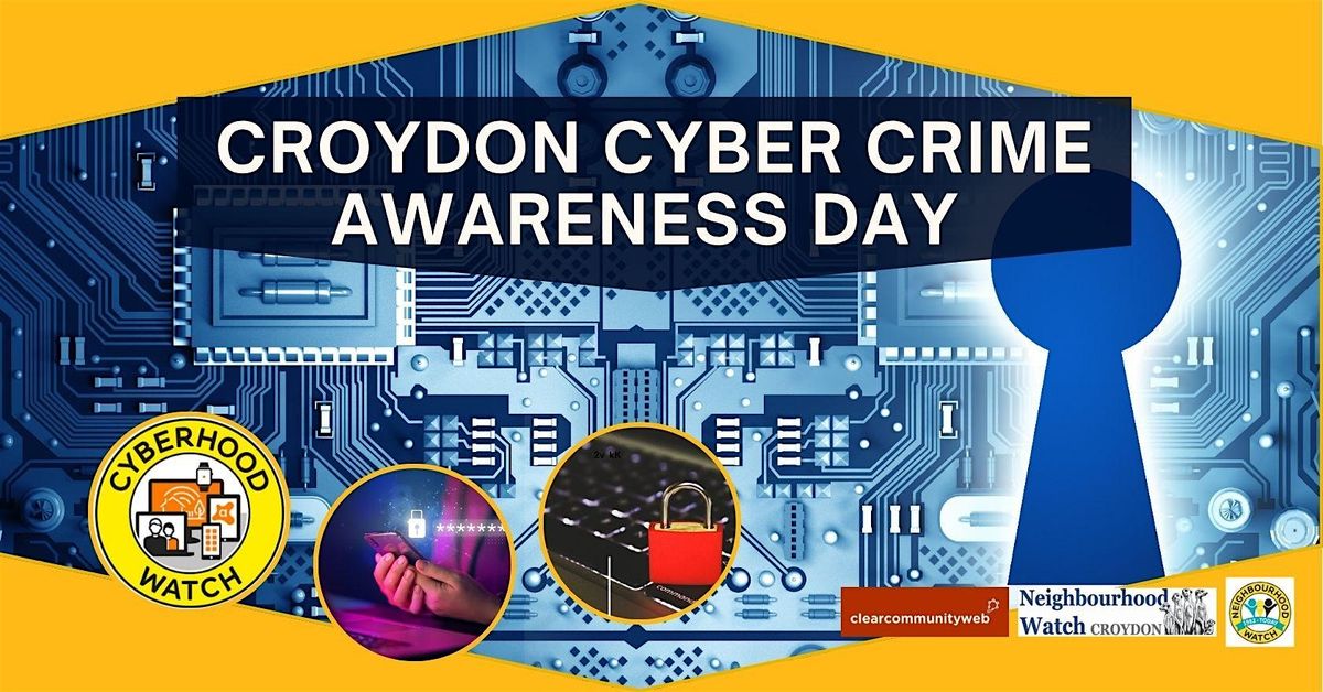 Croydon Cyber Crime Awareness Day 2026