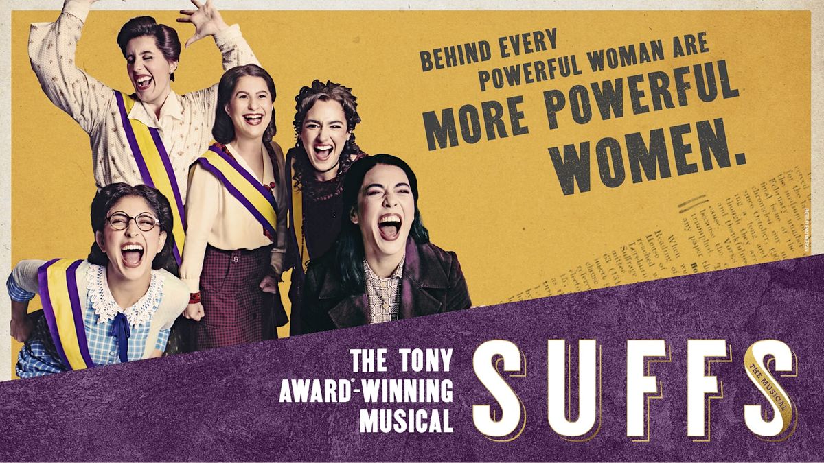 Suffs at Sheas Performing Arts Center - Buffalo Theatre