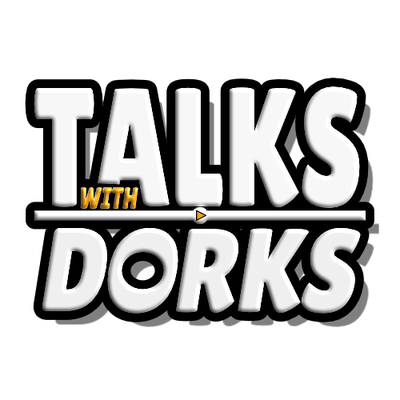 Talks With Dorks