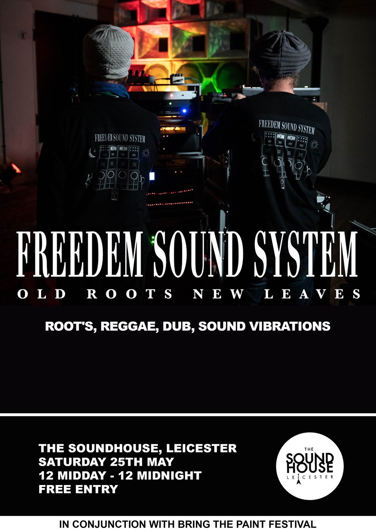FREEDEM SOUND SYSTEM ... In Conjunction with The Bring The Paint Festival 