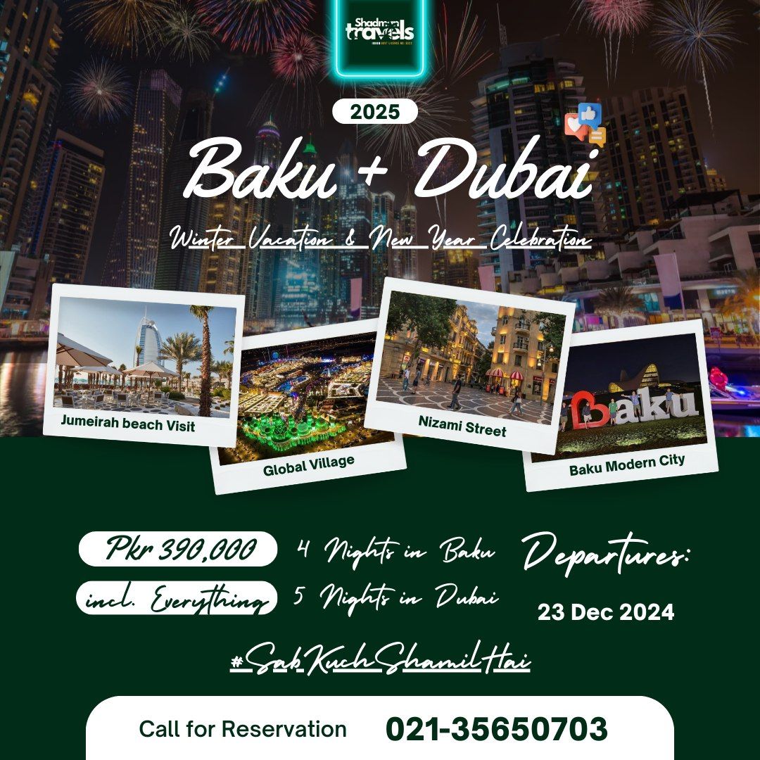 Baku + Dubai (New Year Celebration 2025)