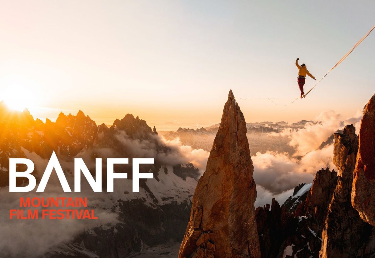 Banff Mountain Film Festival - NIGHT TWO