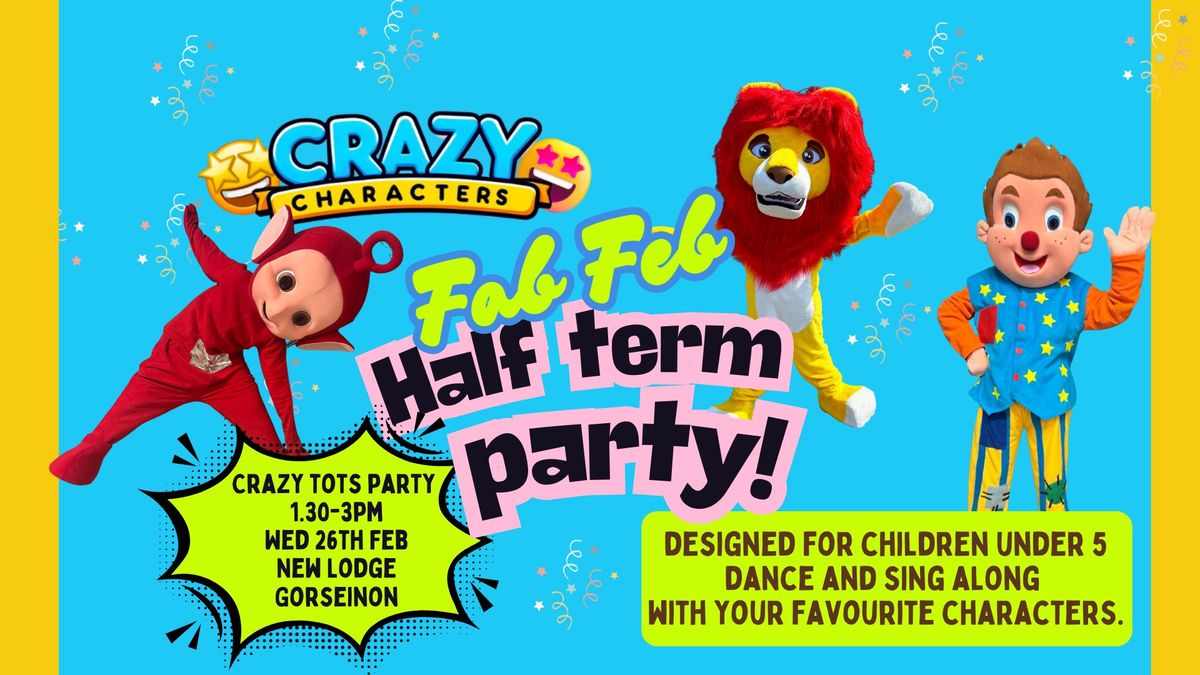 \ud83c\udf89 FAB FEB TOTS PARTY! (For Under 5s) \ud83c\udf89