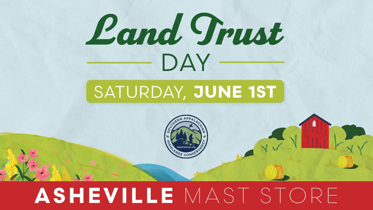 Celebrate Land Trust Day in Asheville