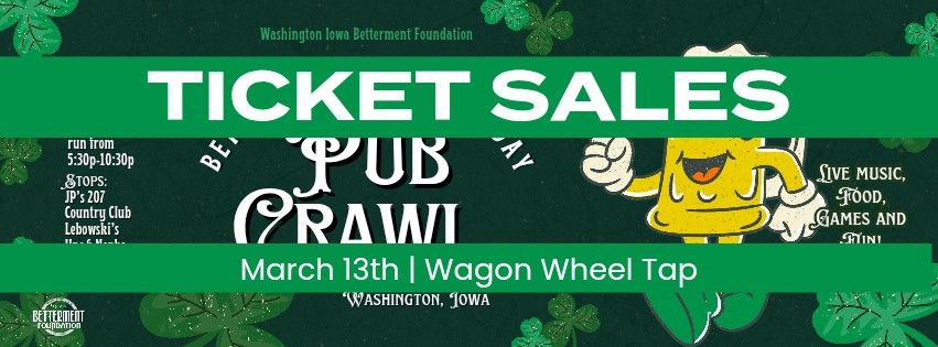 Pub Crawl \ud83c\udf40 Ticket Sales at Wagon Wheel