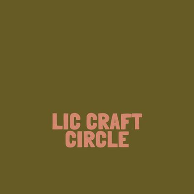 LIC Craft Circle