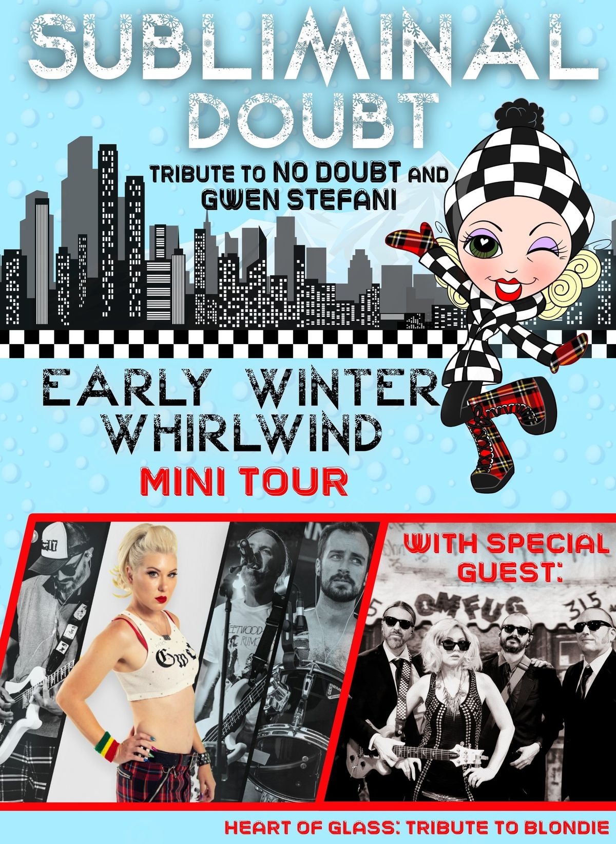 Subliminal Doubt (Tribute to No Doubt & Gwen Stefani) w\/ Heart of Glass (Tribute to Blondie)