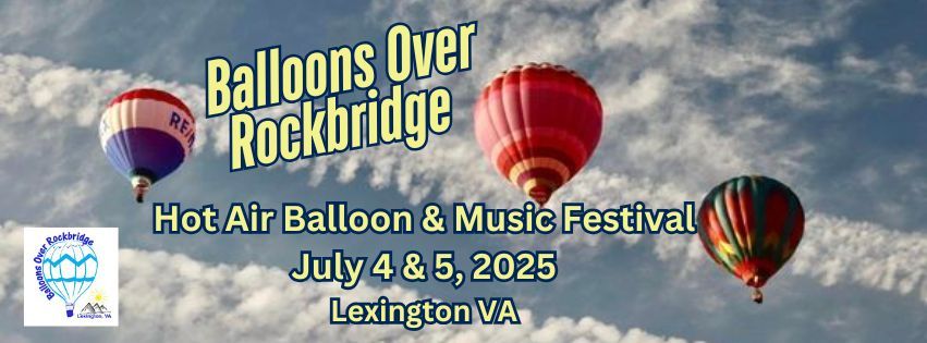 2025 BALLOONS OVER ROCKBRIDGE HOT AIR BALLOON & MUSIC FESTIVAL