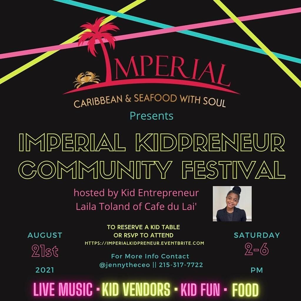 Imperial Gardens KidPreneur Community Festival