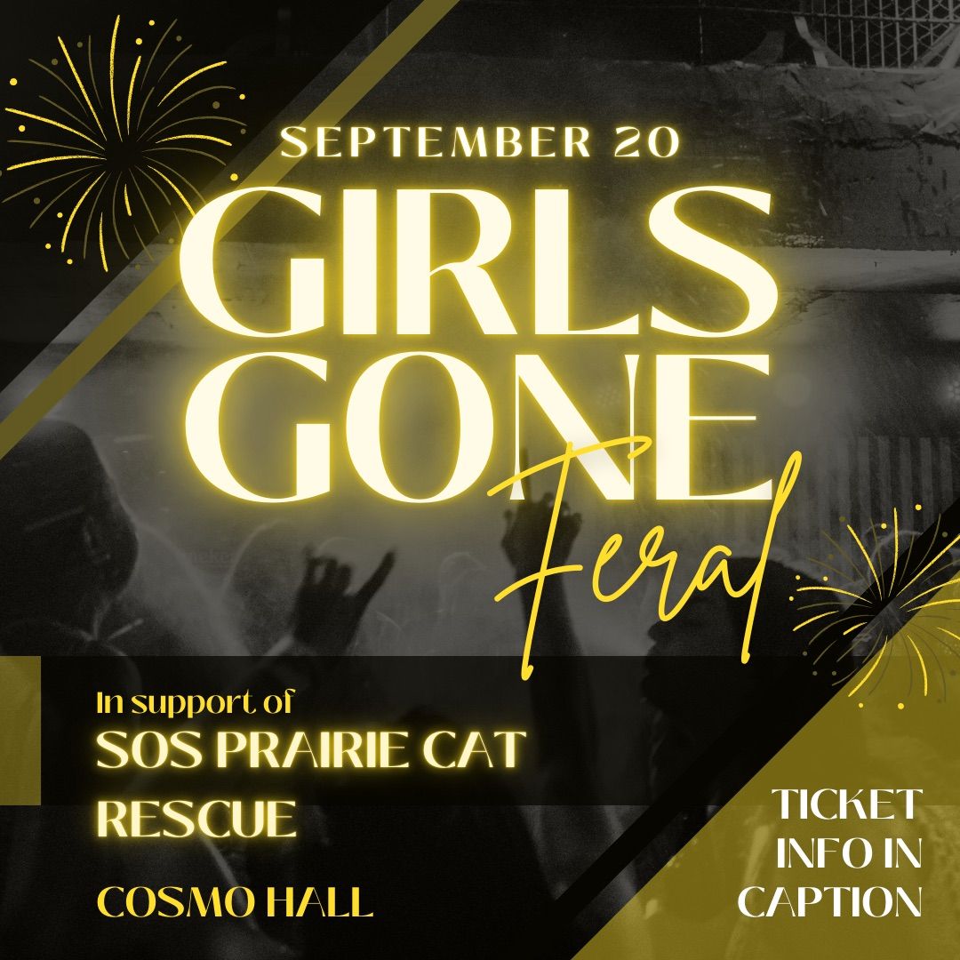 Girls Gone Feral: In Support of SOS Prairie Rescue