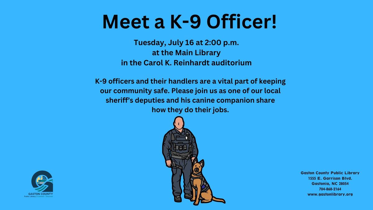 Meet a K-9 Officer!