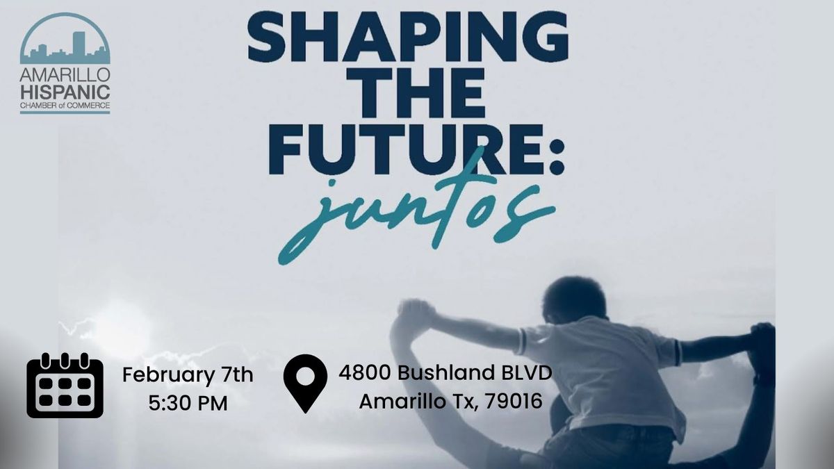 Annual Banquet-Shaping The Future: Juntos