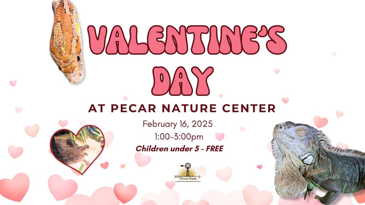 Valentine's Day at Pecar Nature Center