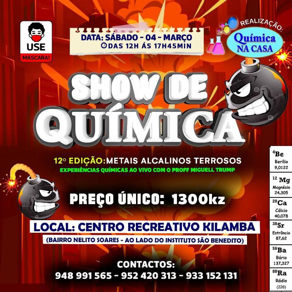 SHOW DE QU\u00cdMICA - Festival de Experi\u00eancias Qu\u00edmicas \/ Cidade de Luanda