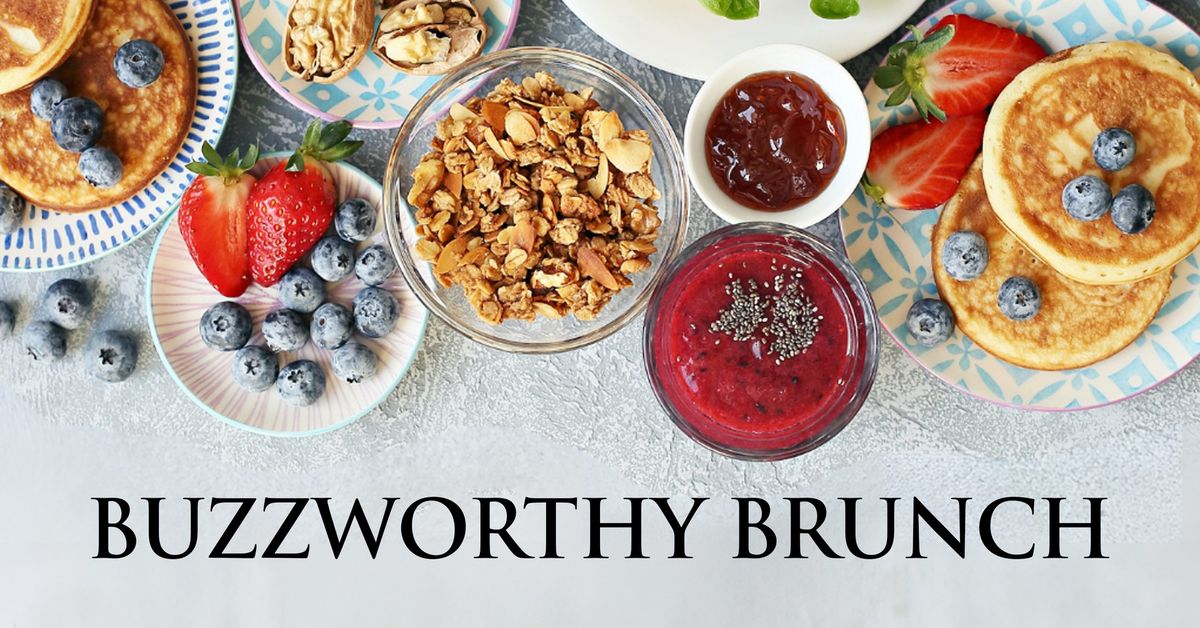 Buzzworthy Brunch