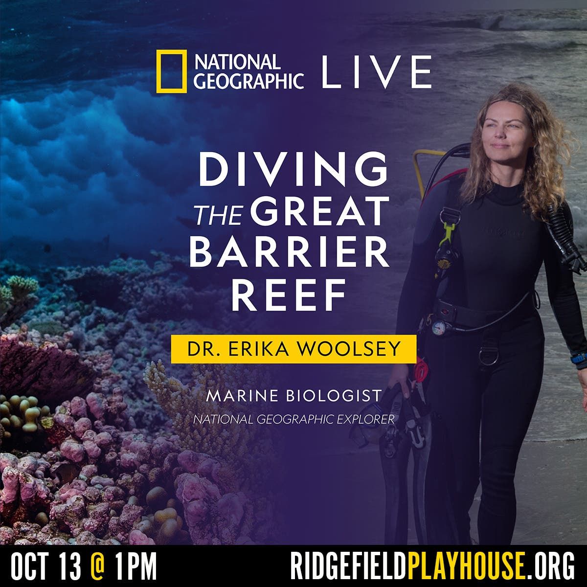 National Geographic Live: Diving The Great Barrier Reef With Dr. Erika Woolsey