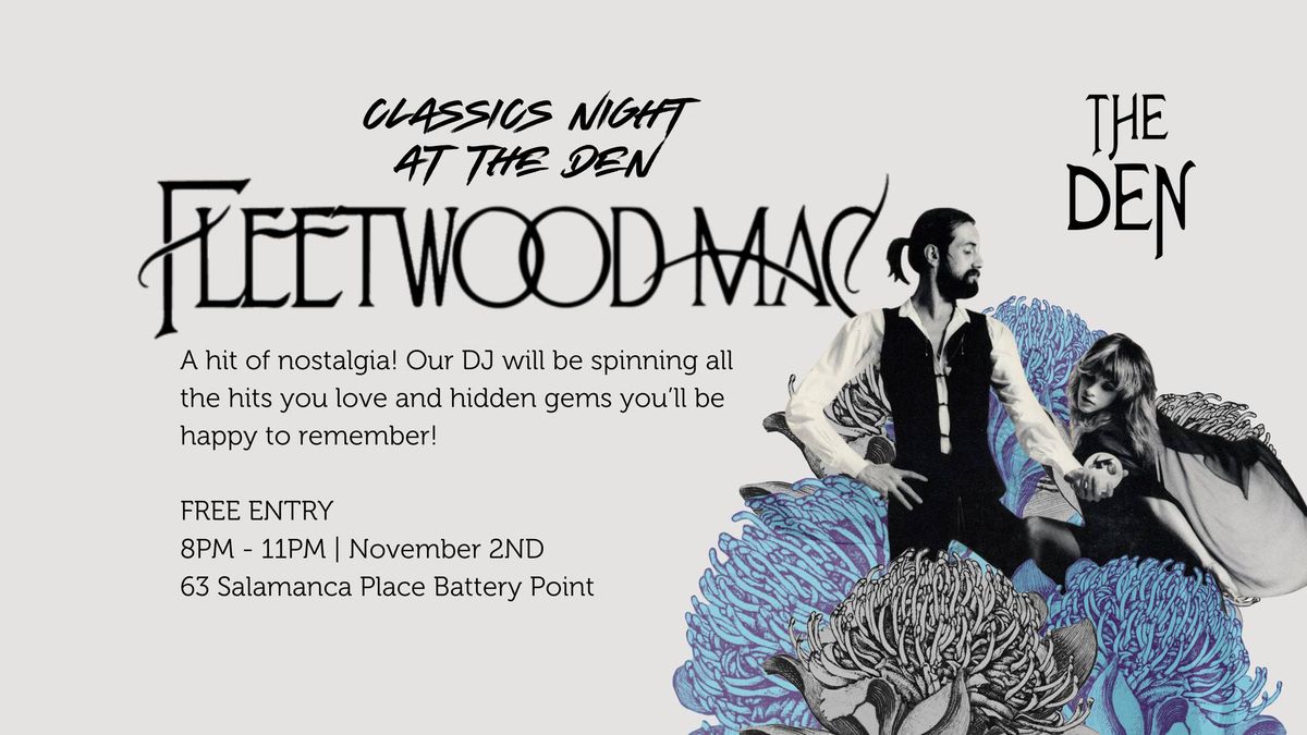 Fleetwood Mac | Classics Night at The Den