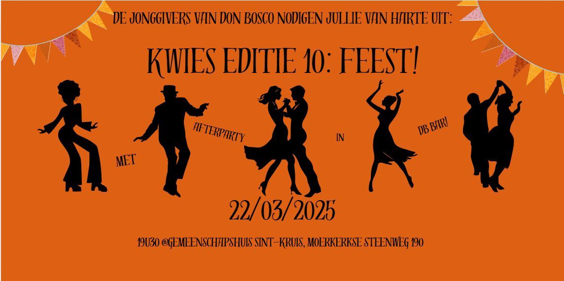 KWIES EDITIE 10: FEEST