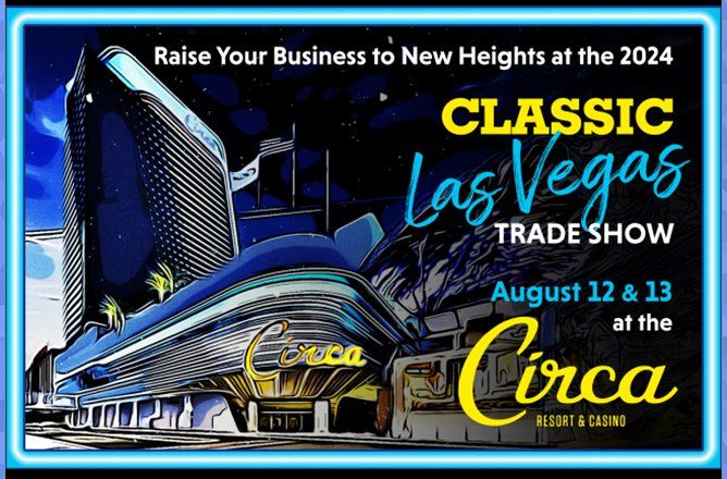 Classic Products Trade Show - Las Vegas Nevada 