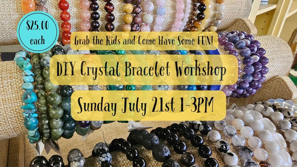 Summer Fun --- DIY Crystal Bracelet Workshop