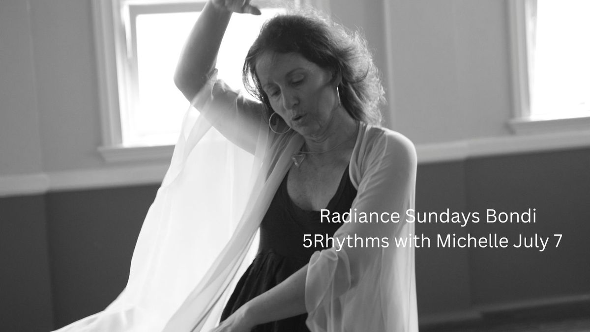 Radiance Sundays 5Rhythms with Michelle Mahrer 