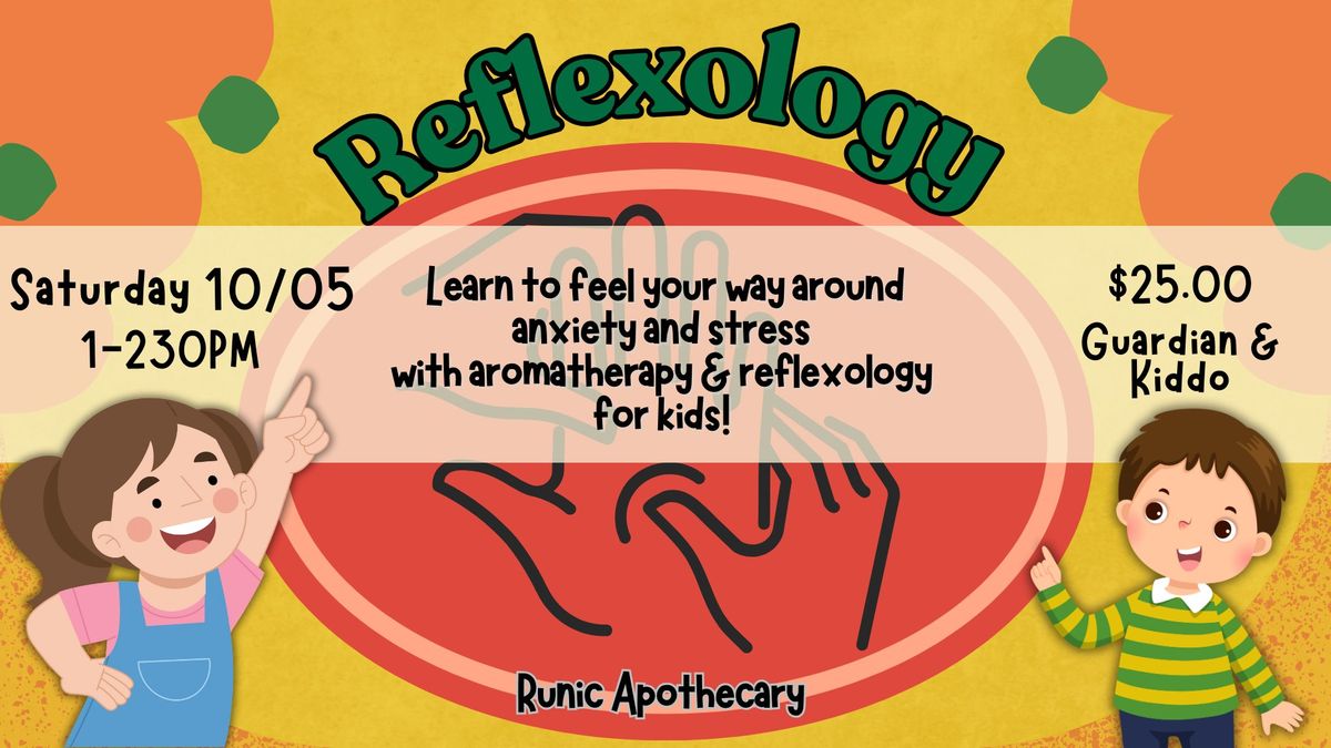 Reflexology for Children & Their Parents (Guardians) with TLC Reflexology, Traci Bloedorn