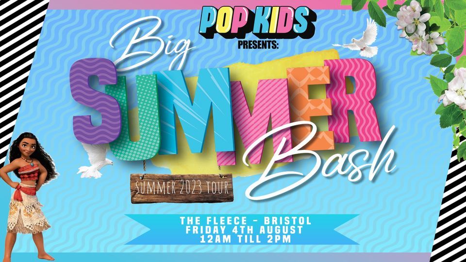 POPKIDS Bristol - Big Summer Bash