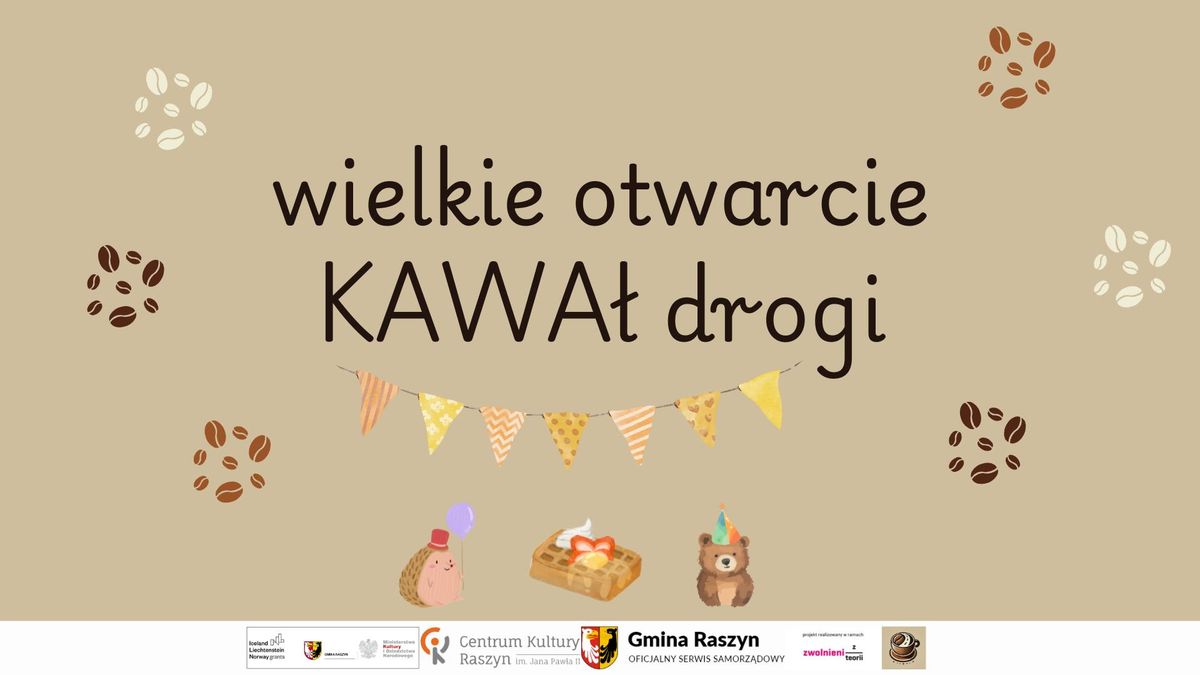 WIELKIE OTWARCIE KAWA\u0142 drogi!