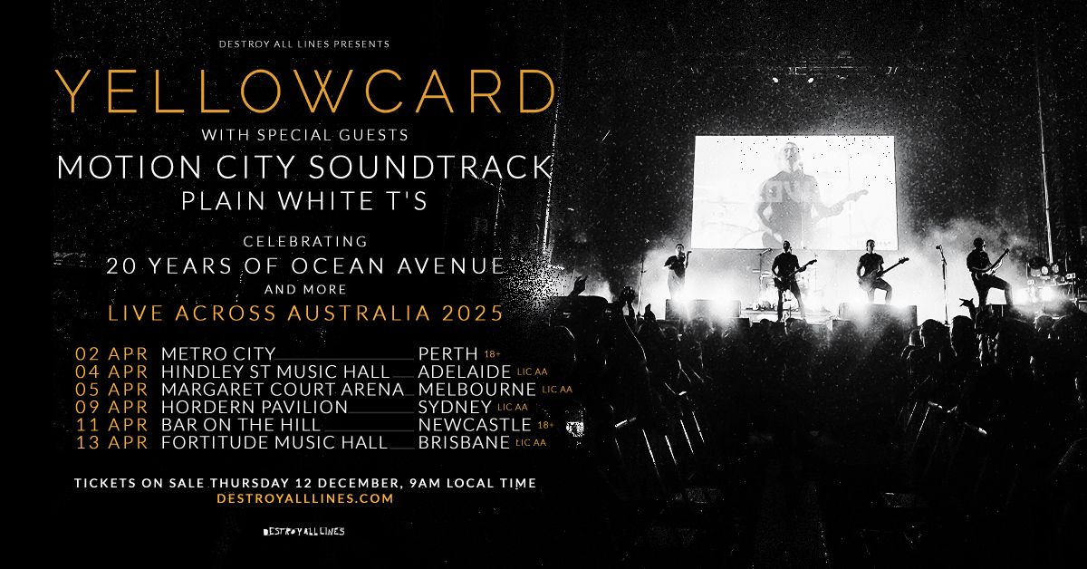 Yellowcard \u2018Ocean Avenue\u2019 Anniversary Tour \u2013 Adelaide Lic AA