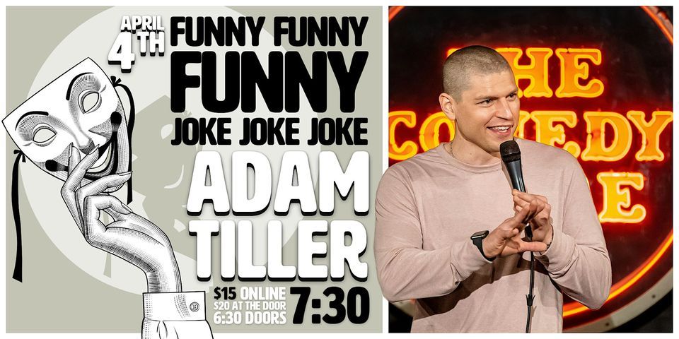 Funny Funny Funny Joke Joke Joke - Adam Tiller - LIVE Stand-Up Comedy