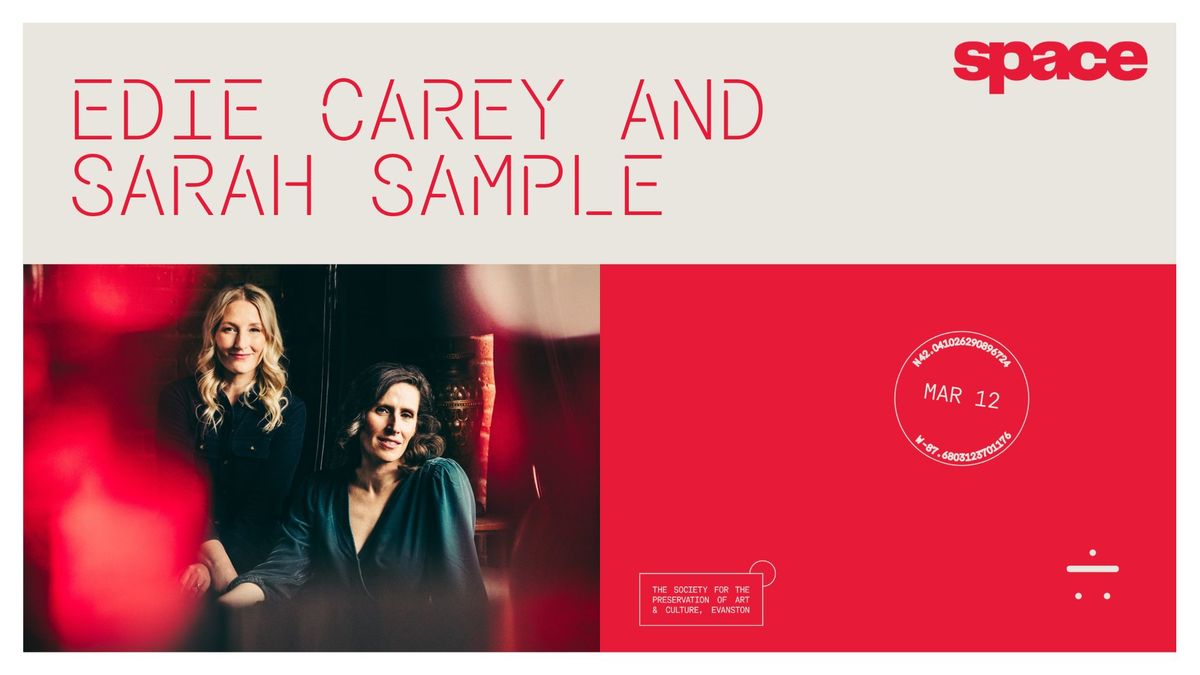 Edie Carey & Sarah Sample