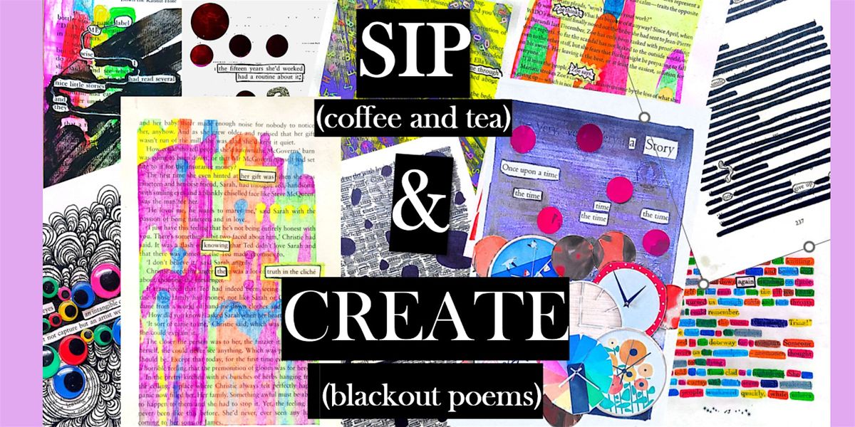 Sip and Create Blackout Poems