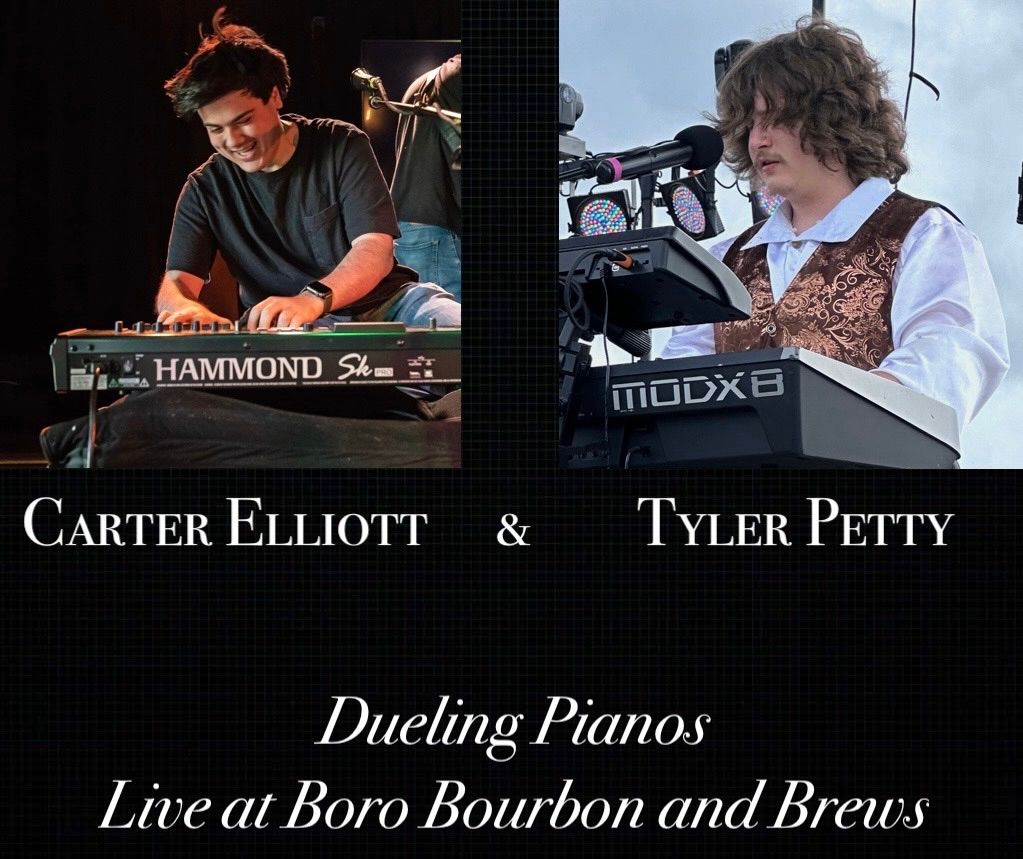 Carter Elliott & Tyler Petty LIVE Dueling Pianos!!!