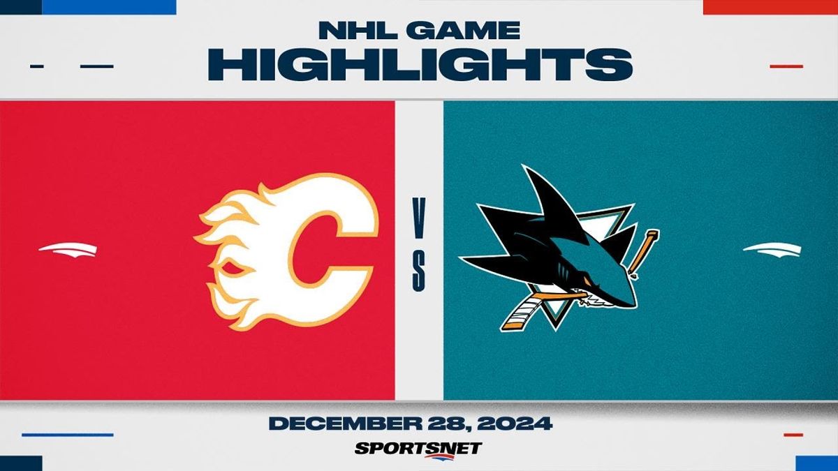 Calgary Flames vs. San Jose Sharks