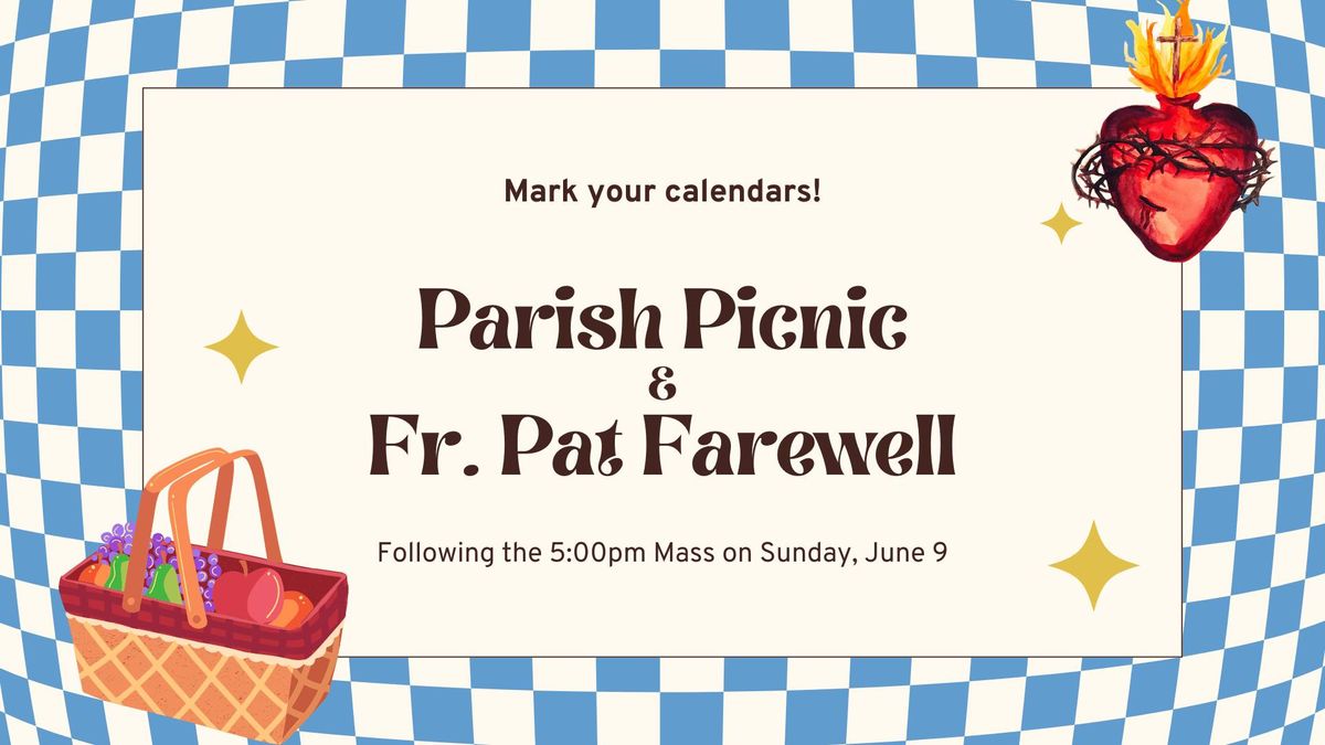 Parish Picnic & Fr. Pat Farewell
