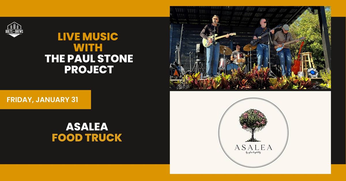 Live Music with Paul Stone Project + Asalea Mobile Food Truck