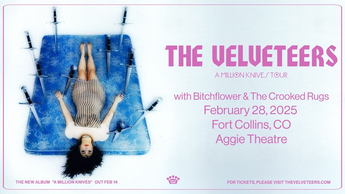 The Velveteers w\/ Bitchflower, The Crooked Rugs | Aggie Theatre | Presented by CSU MBC