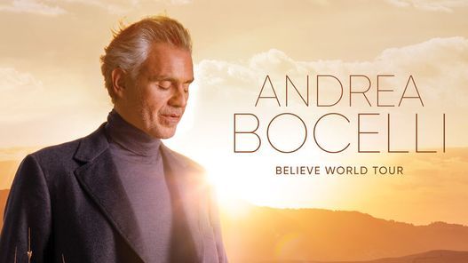 Andrea Bocelli - Believe World Tour