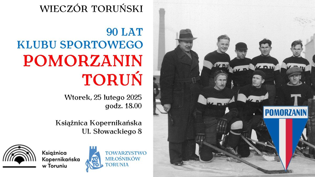 Wiecz\u00f3r Toru\u0144ski - 90 lat KS Pomorzanin