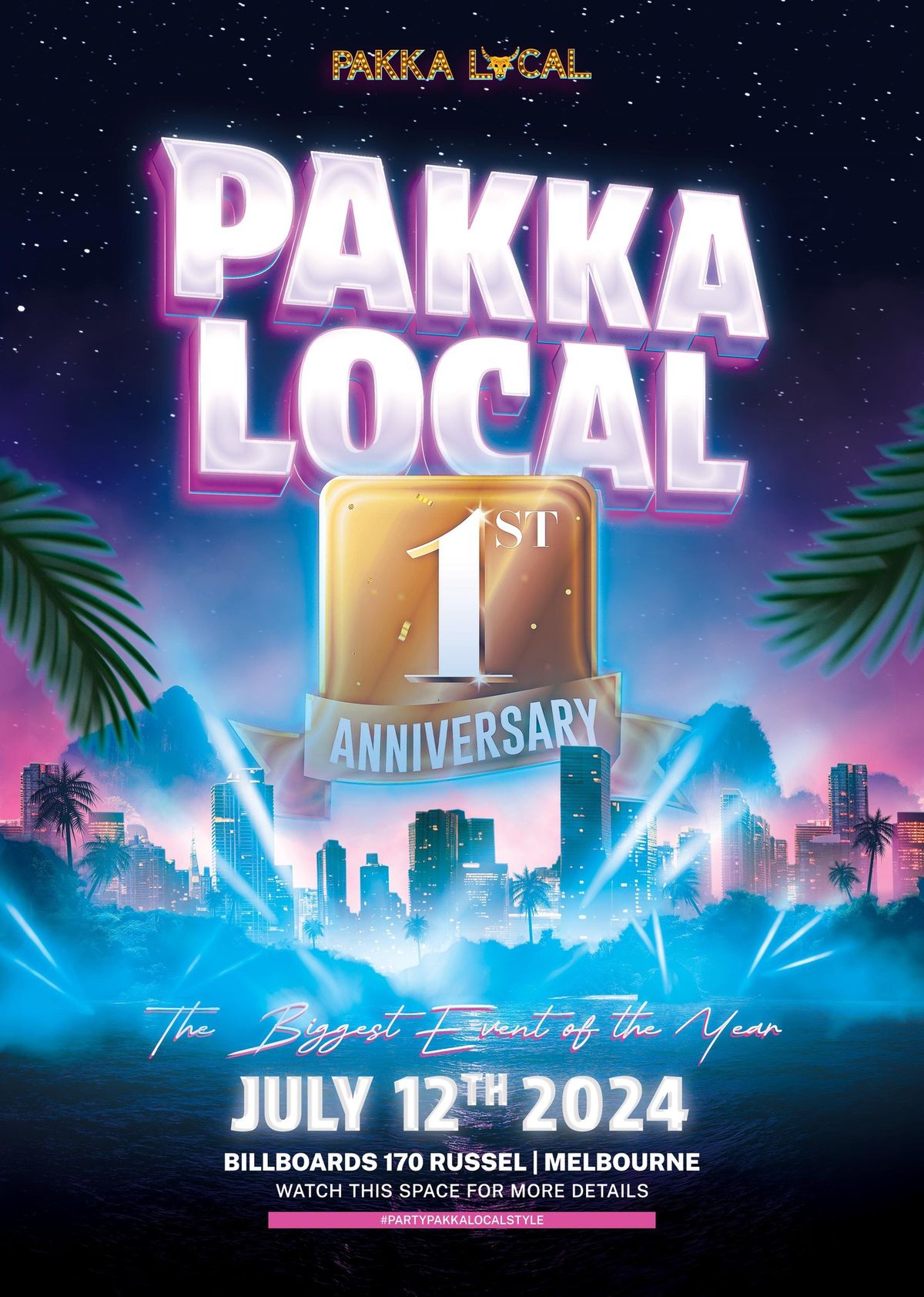 Pakka Local 1st Anniversary 
